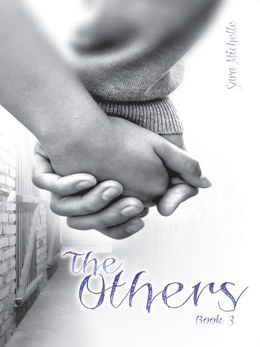 Title details for The Others by Sara Michelle - Available